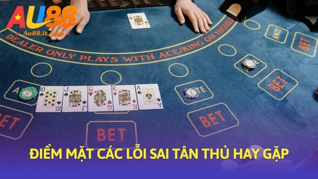 Điểm mặt các lỗi sai tân thủ hay gặp